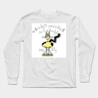 KINKY KITTY - Nobody's Purrfect Long Sleeve T-Shirt